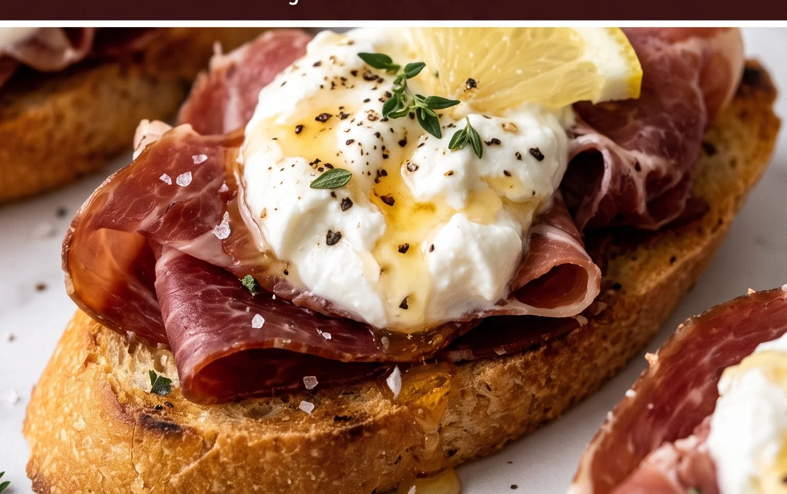 Beef Prosciutto Crostini with Burrata and Lemon Honey Drizzle